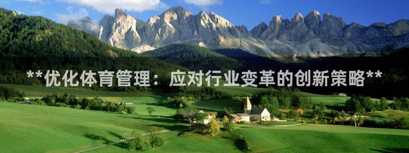 必一体育怎么下载：*